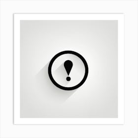 Exclamation Sign 1 Art Print