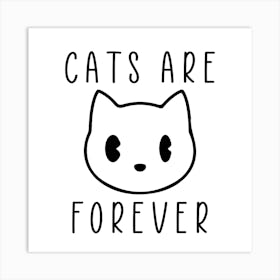 Cats Are Forever Art Print