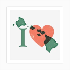 I Love Hawaii Art Print