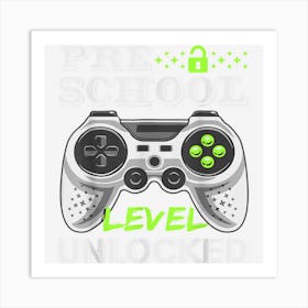 Preschool Level Unlocked Pre K Video Game Back To School Art Print