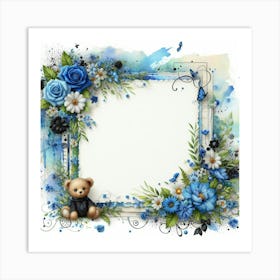 Frame With Blue Flowers And Teddy Bear Art Print