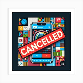 Cancelled Art Print