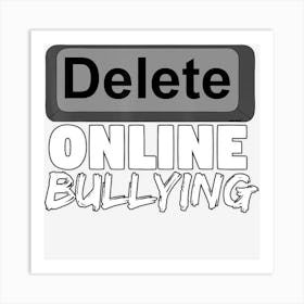 Technology It Computer Science Teacher Anti Bullying Art Print