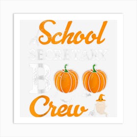 School Secretary Boo Crew Halloween Scary Holiday Student Art Print