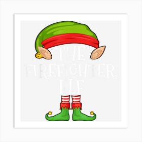 Xmas Firefighter Elf Matching Shirt Art Print