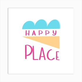 Happy Place Square Art Print
