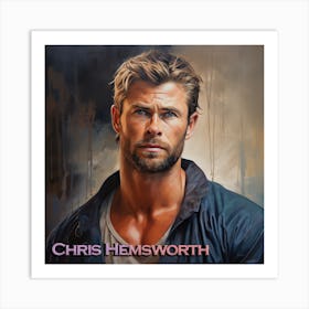 Chris Hemsworth 4 Art Print