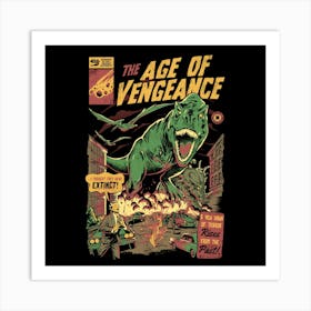 The Age Of Vengeance  Art Print