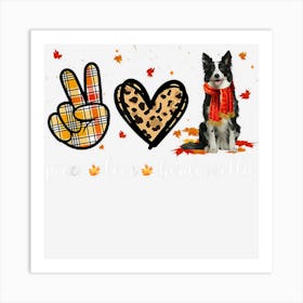 Peace Love Border Collie Scarf Leopard Autumn Thanksgiving Art Print