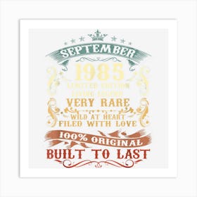 September 1985 37th Birthday Gift 37 Year Old Men Women Art Print