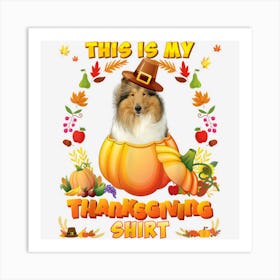 This Is My Thanksgiving Shirt Collie Dog Blessed Pumpkin Art Print