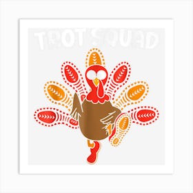 Trot Squad Turkey Funny Thanksgiving Running Costume Art Print