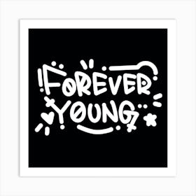 Forever Young Art Print