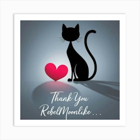 Thank You Rebel Moonkie Art Print