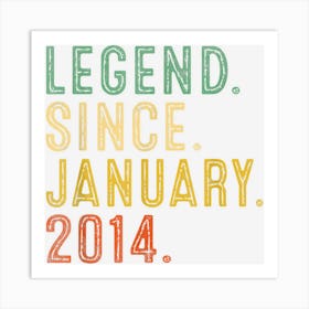 Legend Since January 2014 Vintage 9 Year Old 9th Birthday Art Print