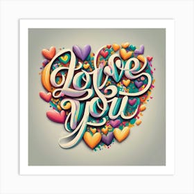 Love You Art Print