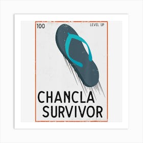 Chancla Survivor Funny Spanish Joke Art Print