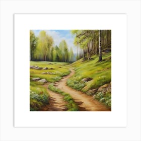 Path In The Woods.A dirt footpath in the forest. Spring season. Wild grasses on both ends of the path. Scattered rocks. Oil colors.2 Art Print