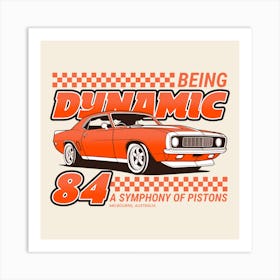 Being Dynamic 84 Symphony Of Pistons - car, bumper, funny, meme Art Print
