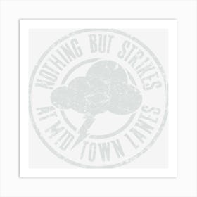 Nothing But Strikes Art Print