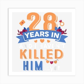 Funny 28th Wedding Anniversary Wife Art Print