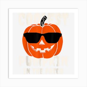 Funny Coolest Pumpkin In The Patch Halloween Boys Girls Men Art Print