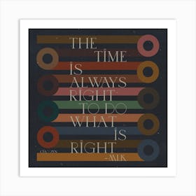 Time Is Right Art Print