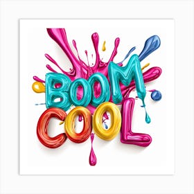 Boom Cool Art Print