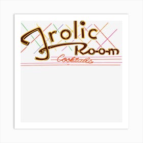 Frolic Room Art Print