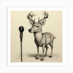 Deer With Microphone 20 Art Print