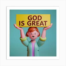 God Is Great 2 Art Print