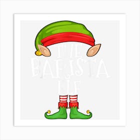 Xmas Barista Elf Matching Shirt Art Print