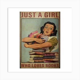 Just A Girl Art Art Print