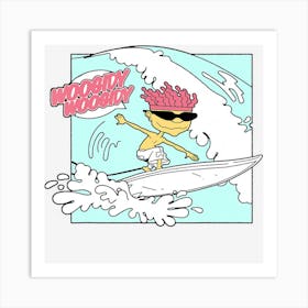 Rocket Power Otto Woogidy Woogidy Surfs Up Art Print