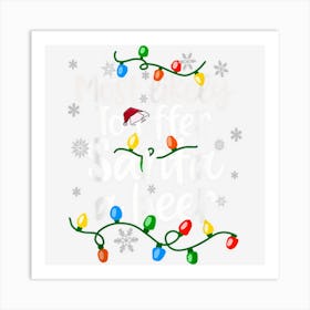 Most Likely To Offer Santa A Beer Drinking Funny Christmas Art Print