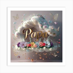 Papa, father, s day card graphic arts Art Print