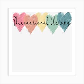 Hot Trend Occupational Therapy Ot Therapist Month Womens Anniversary Art Print