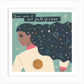 You Are A Sky Full Of Stars 1 Art Print