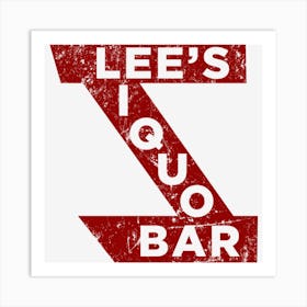 Lee S Liquor Lounge Art Print