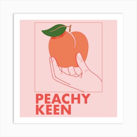 Peachy Keen Art Print