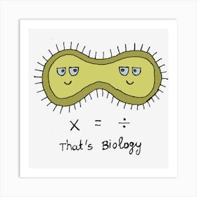 Cell Division Biology Joke Art Print