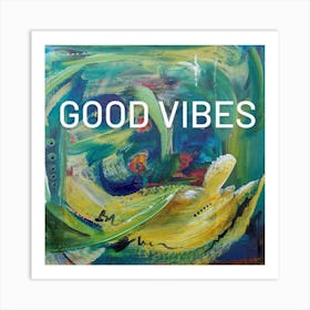 Wall Art, Good Vibes Abstract Art Print