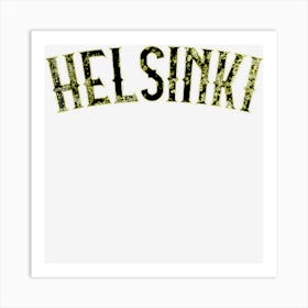 Helsinki Finland Vintage Black Text Apparel Art Print