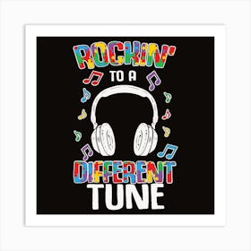 Rockin To A Different Tune Art Print