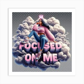 Focused On Me 1 Art Print