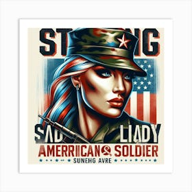 Strong Sad Lady American Soldier Art Print