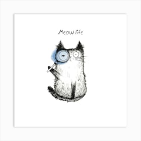 Meow Life Art Print