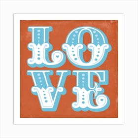 Love Carnival Style Typography Blue & Orange Square Art Print