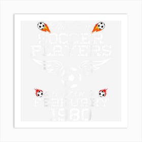 44 Year Old Birthday In January 1980 Best Soccer Players Art Print