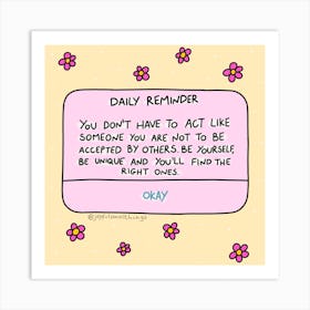 Daily Reminder Art Print